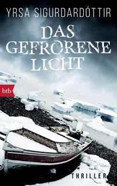 Das gefrorene Licht / Anwältin Dóra Gudmundsdóttir Bd.2 von btb