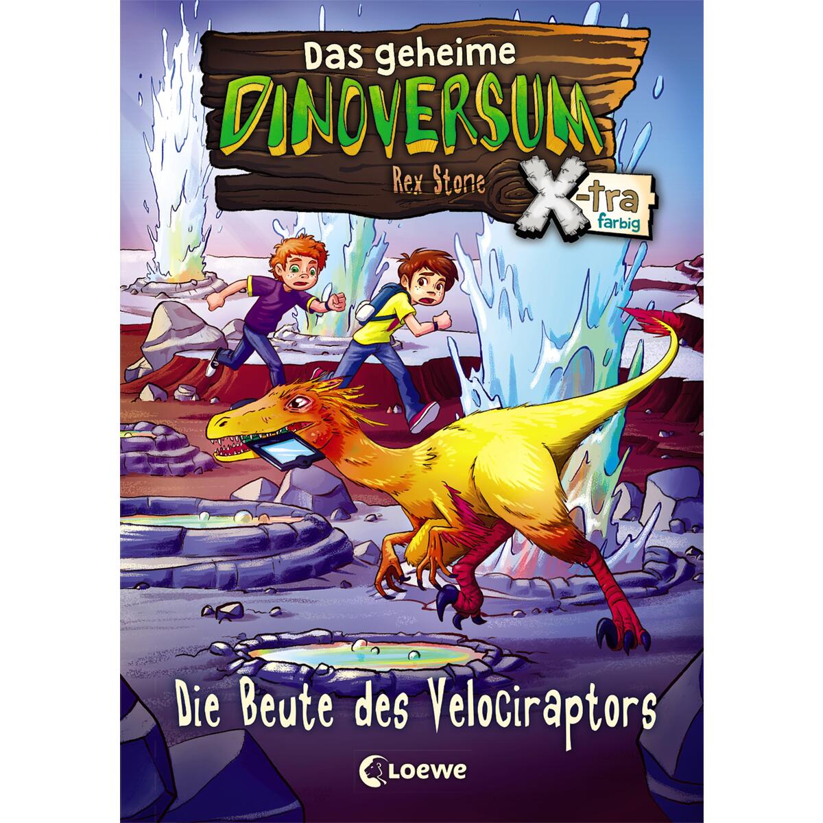 Das geheime Dinoversum Xtra - Die Beute des Velociraptors von Loewe Verlag GmbH