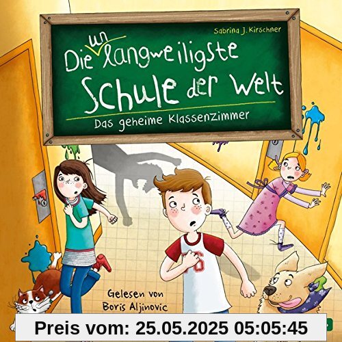 Das geheime Klassenzimmer: 2 CDs (Die unlangweiligste Schule der Welt, Band 2)