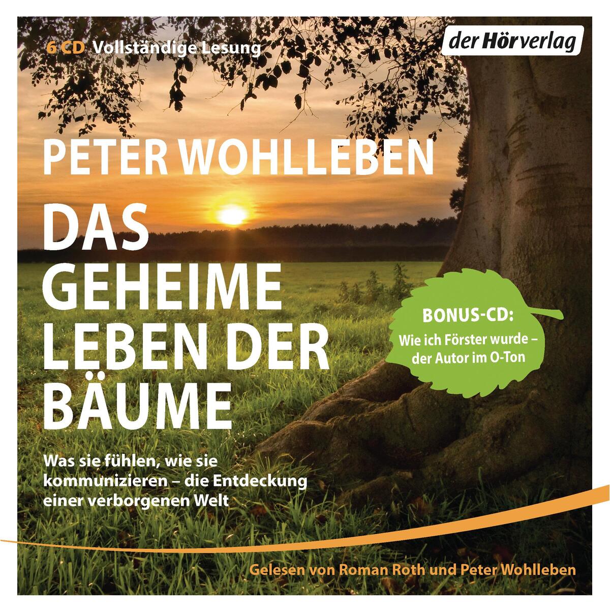 Das geheime Leben der Bäume Das geheime Leben der Bäume von Hoerverlag DHV Der