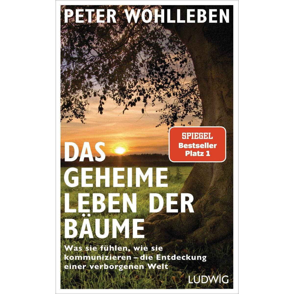 Das geheime Leben der Bäume von Ludwig