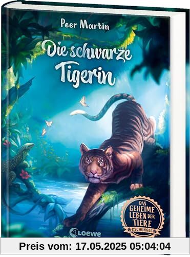 Das geheime Leben der Tiere (Dschungel, Band 2) - Die schwarze Tigerin: Erlebe die Tierwelt und die Geheimnisse des Dschungels wie noch nie zuvor - Kinderbuch ab 8 Jahren