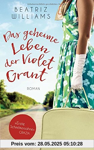 Das geheime Leben der Violet Grant: Roman (Die East-Coast-Reihe, Band 2)