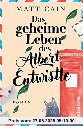 Das geheime Leben des Albert Entwistle: Roman