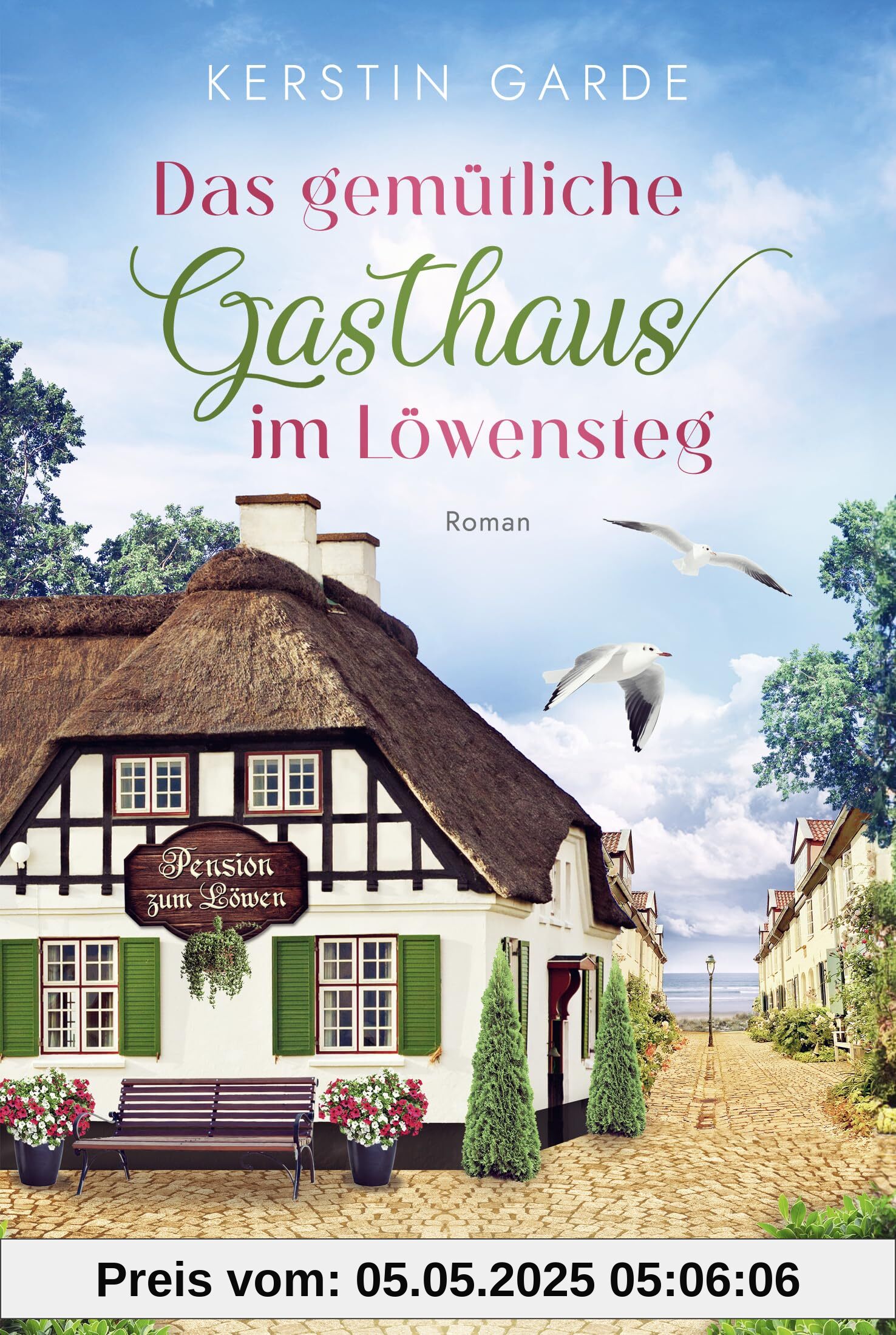 Das gemütliche Gasthaus im Löwensteg: Ostsee-Liebesroman (Löwensteg-Wohlfühl-Liebesroman-Reihe, Band 3)