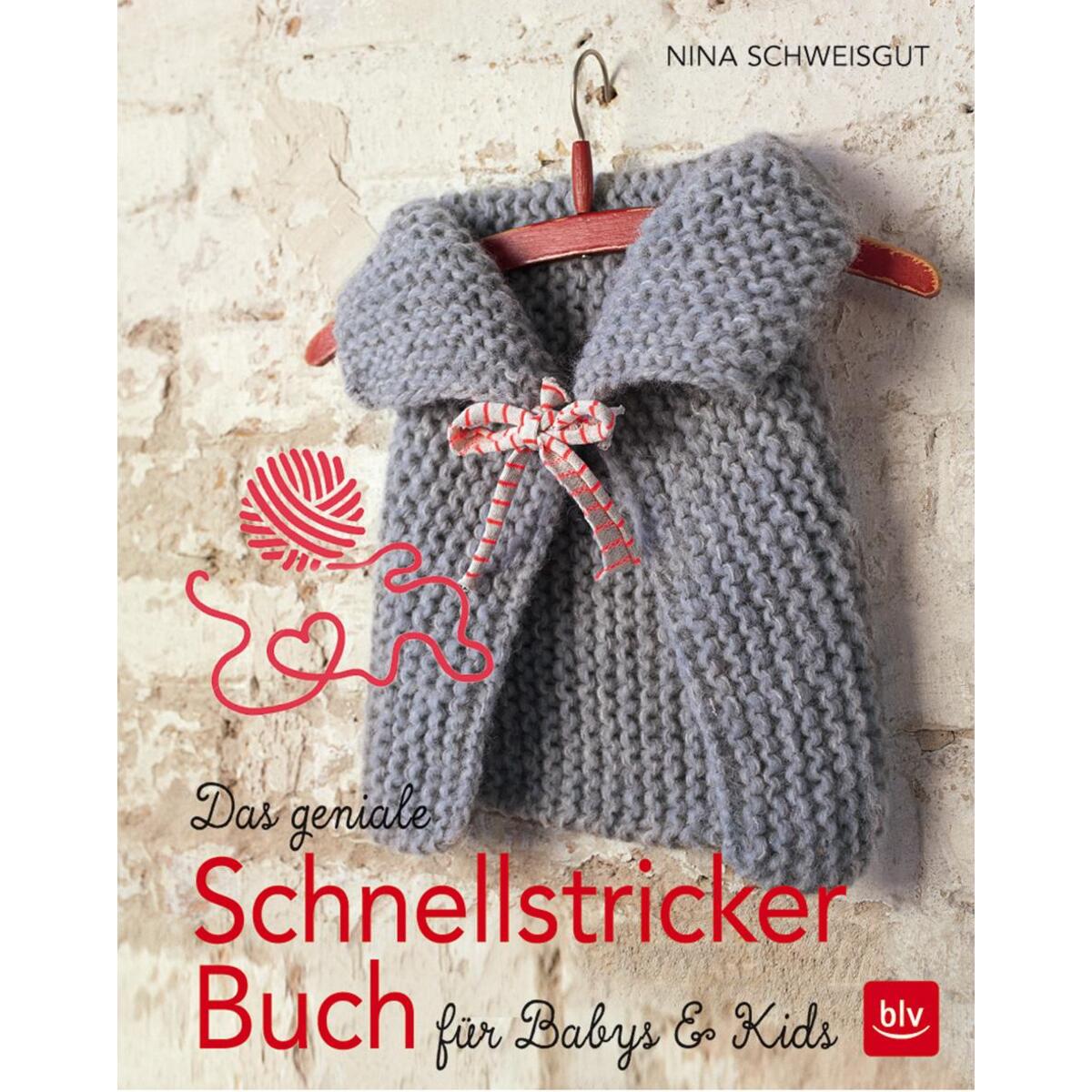 Das geniale Schnellstricker-Buch von Blv