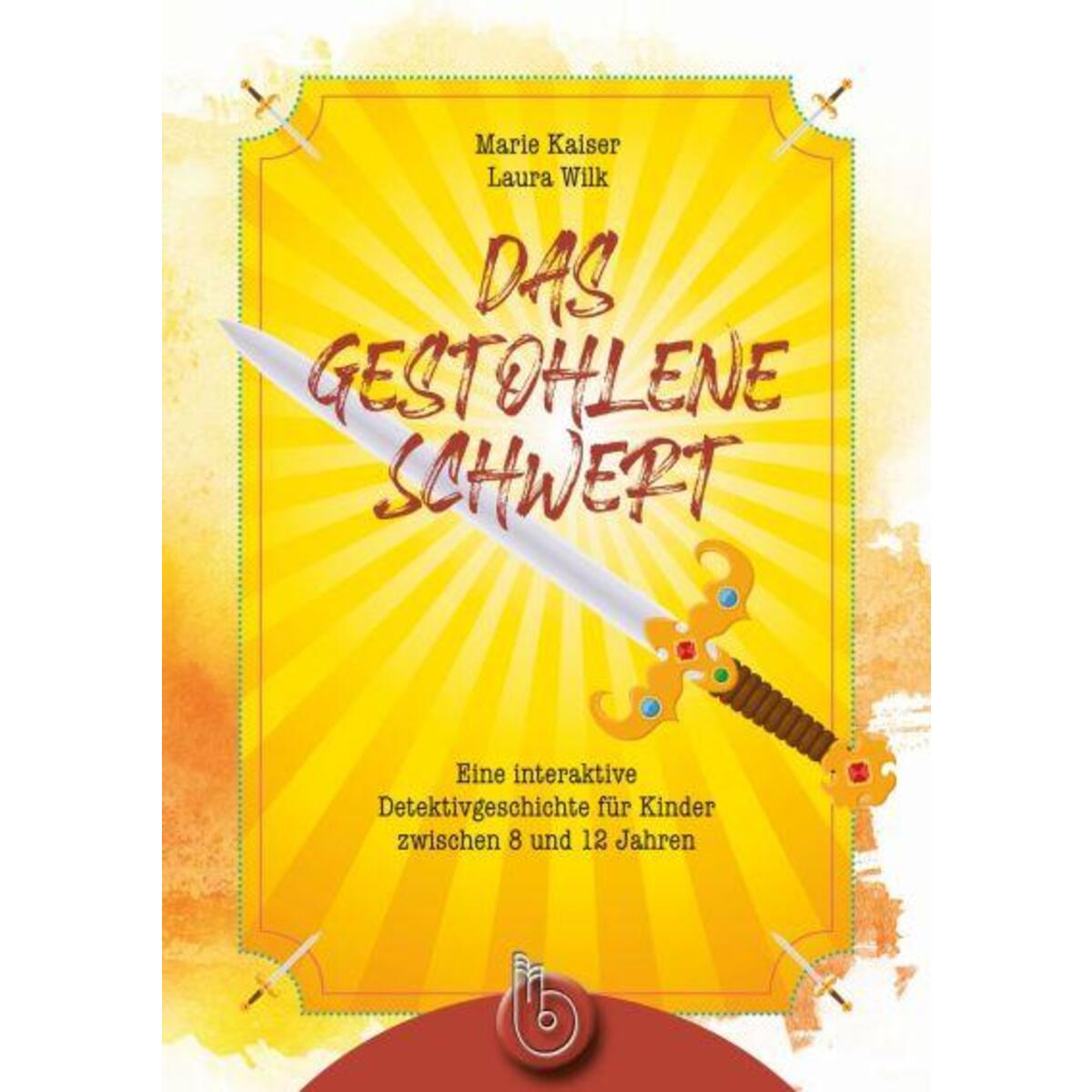 Das gestohlene Schwert Das gestohlene Schwert von Born Verlag