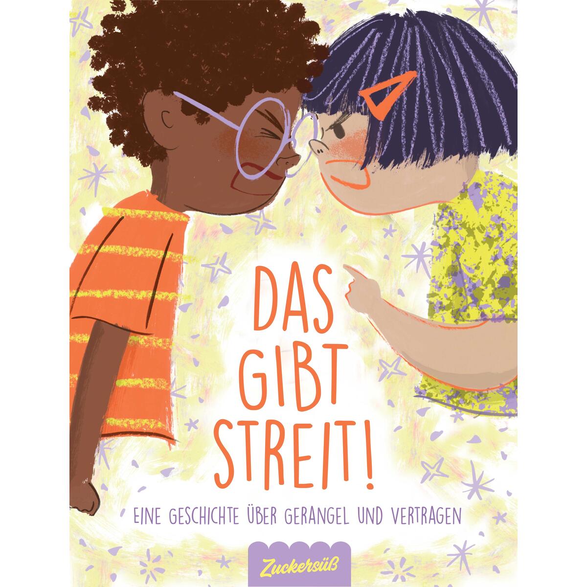 Das gibt Streit! von Zuckersüß Verlag