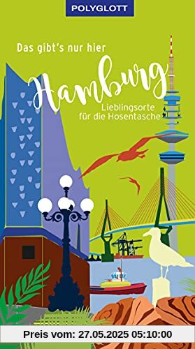 Das gibt's nur hier Hamburg: Lieblingsorte für die Hosentasche