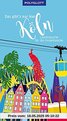 Das gibt's nur hier Köln: Lieblingsorte für die Hosentasche