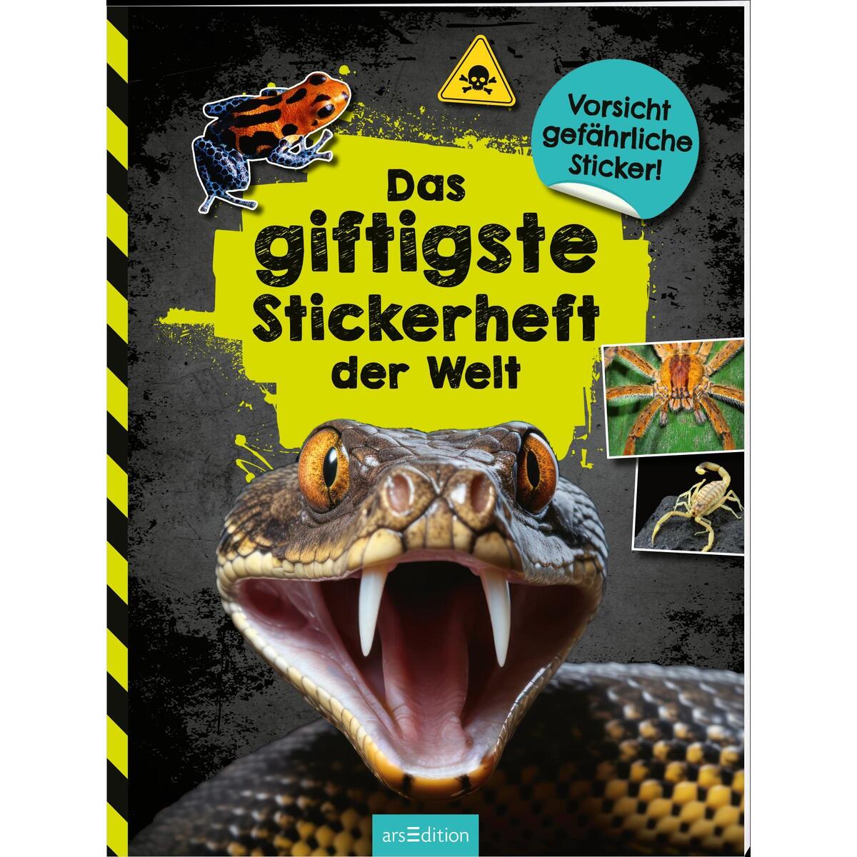 Das giftigste Stickerheft der Welt Das giftigste Stickerheft der Welt von Ars Edition GmbH