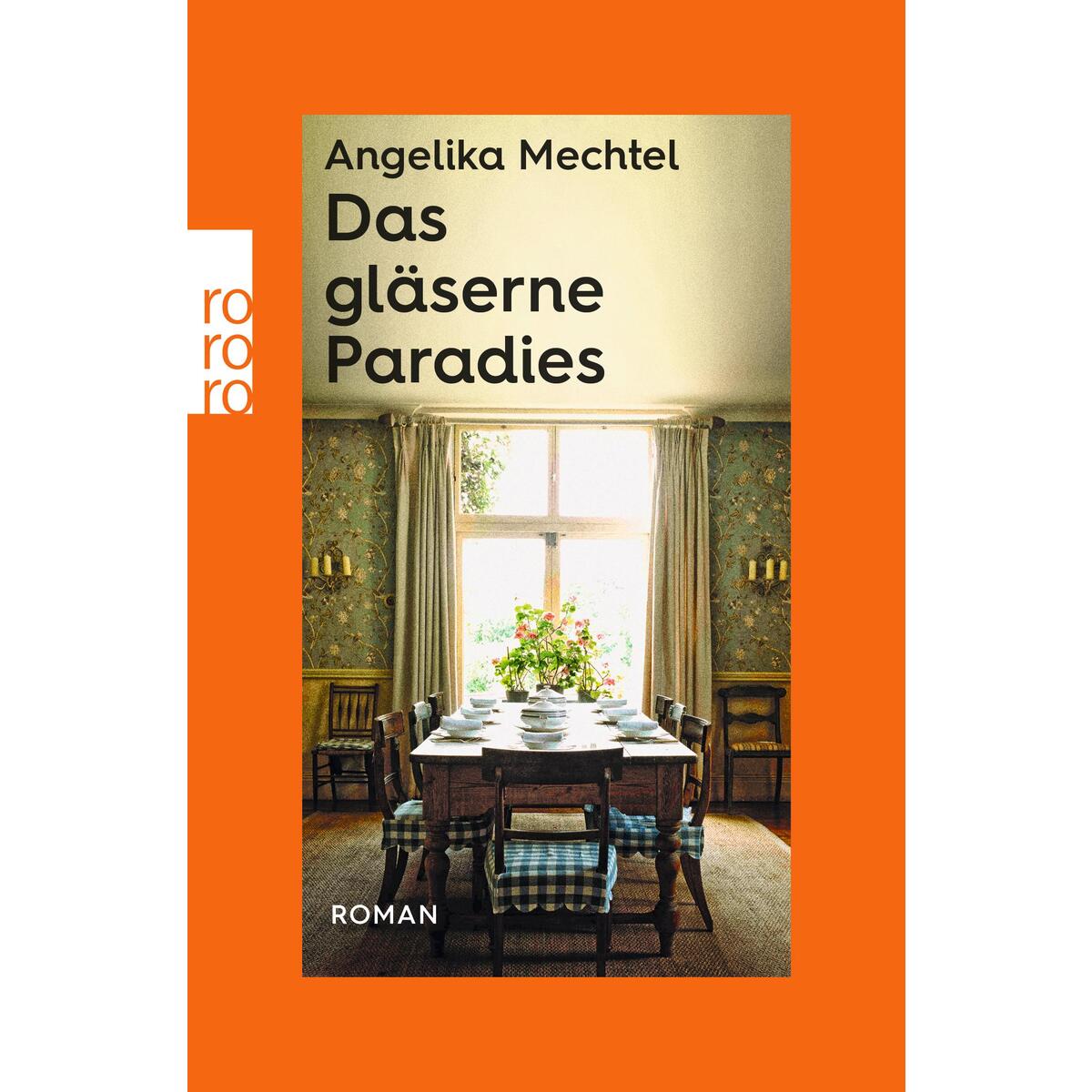Das gläserne Paradies von Rowohlt Taschenbuch