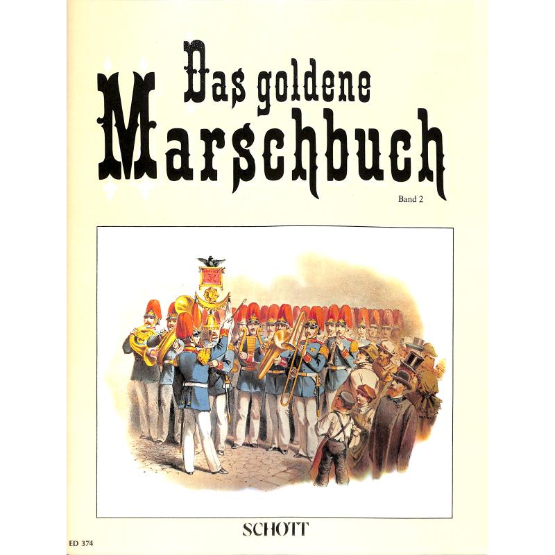Das goldene Marschbuch 2