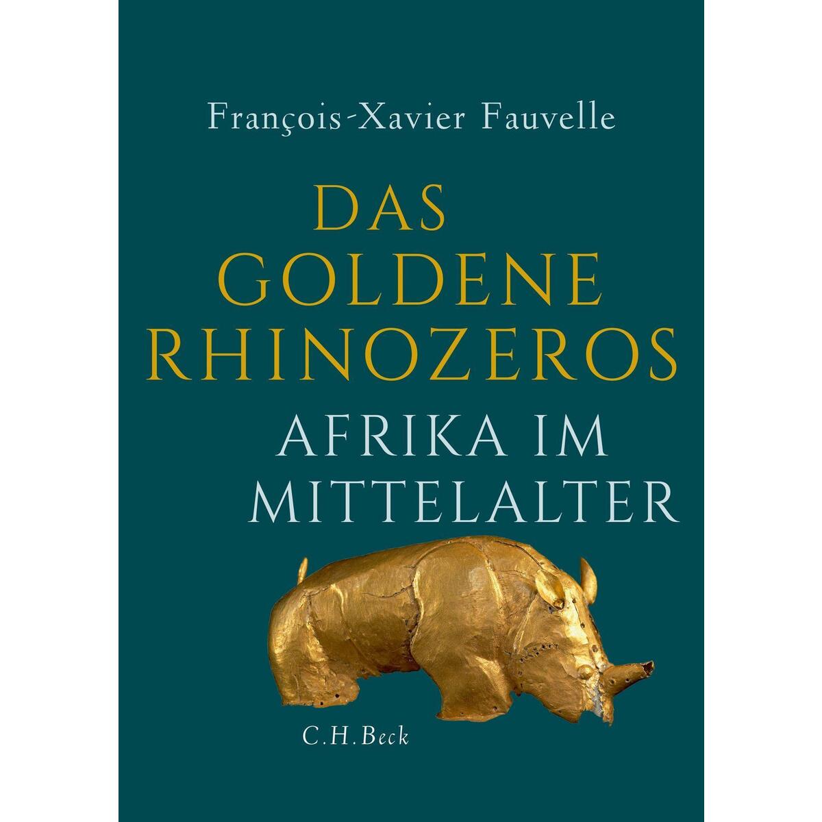 Das goldene Rhinozeros von C.H. Beck
