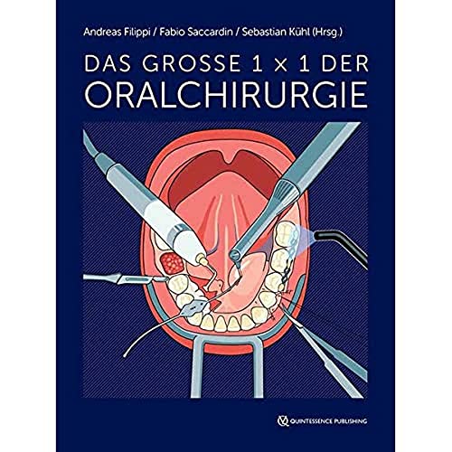 Das große 1 x 1 der Oralchirurgie von Quintessence Publishing