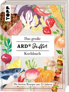 Das große ARD-Buffet-Kochbuch von Frech