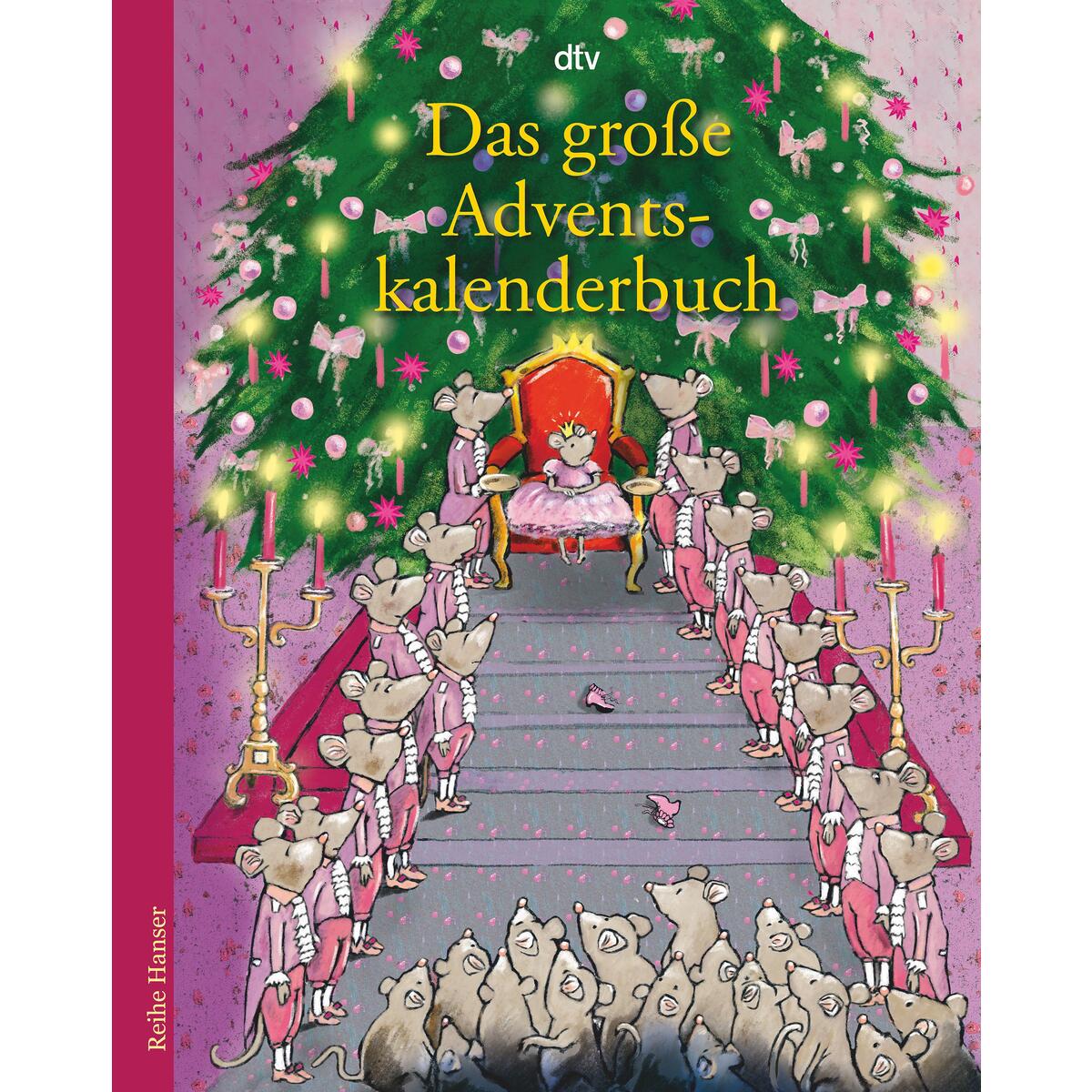 Das große Adventskalenderbuch Das große Adventskalenderbuch von dtv Verlagsgesellschaft