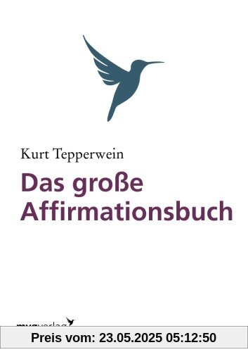 Das große Affirmationsbuch Das große Affirmationsbuch