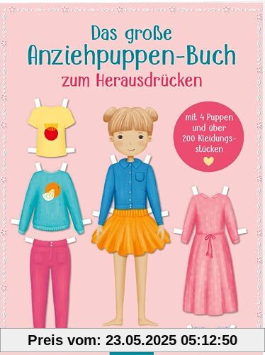 Das große Anziehpuppen-Buch zum Herausdrücken: Mit 4 Puppen und über 200 Kleidungsstücken | Spielspaß ohne Schere und Kleber für Kinder ab 4 Jahren Das große Anziehpuppen-Buch zum Herausdrücken: Mit 4 Puppen und über 200 Kleidungsstücken | Spielspaß ohne Schere und Kleber für Kinder ab 4 Jahren