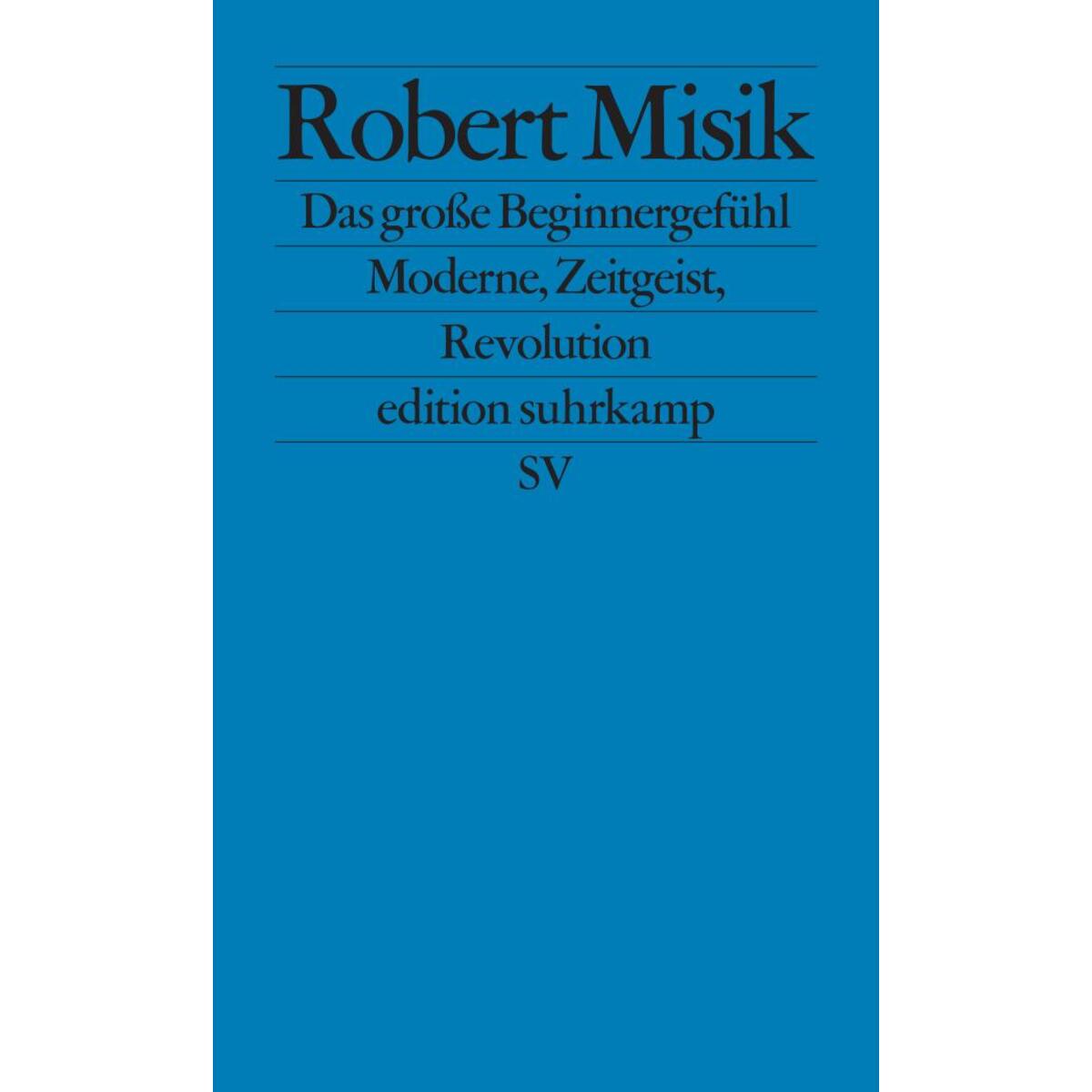 Das große Beginnergefühl von Suhrkamp Verlag AG