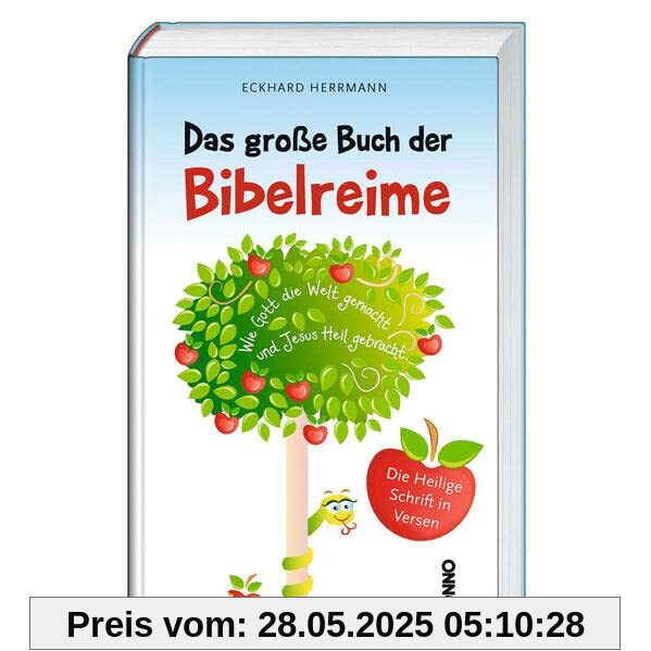 Das große Buch der Bibelreime: Die Heilige Schrift in Versen