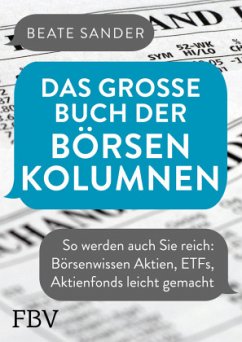 Das große Buch der Börsenkolumnen von FinanzBuch Verlag
