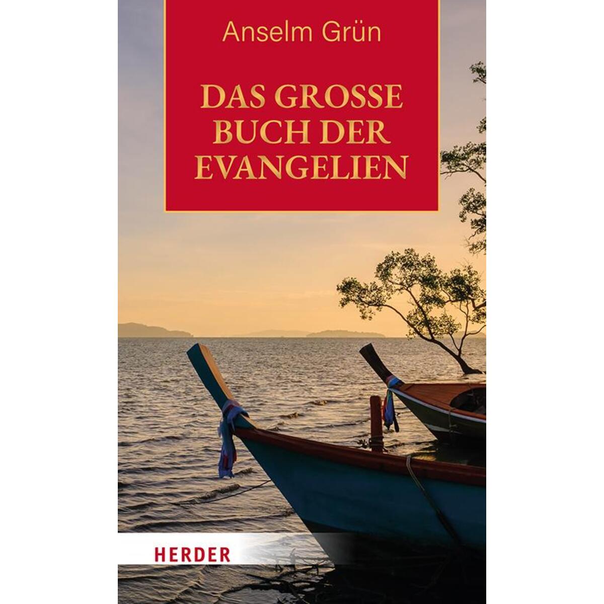 Das große Buch der Evangelien von Herder Verlag GmbH