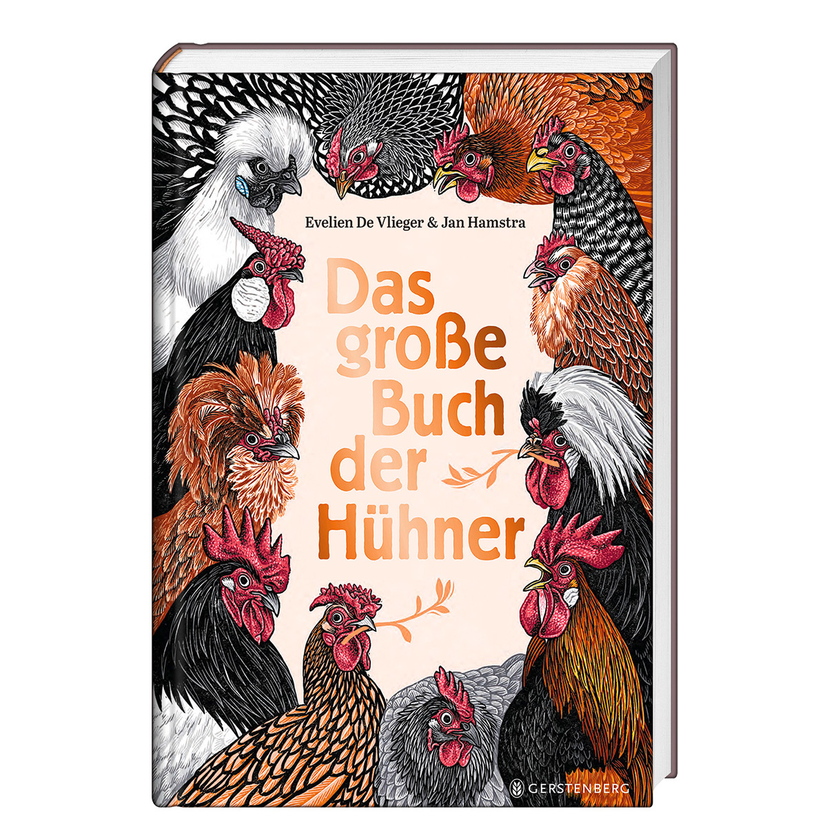 Das große Buch der Hühner Das große Buch der Hühner von Gerstenberg Verlag