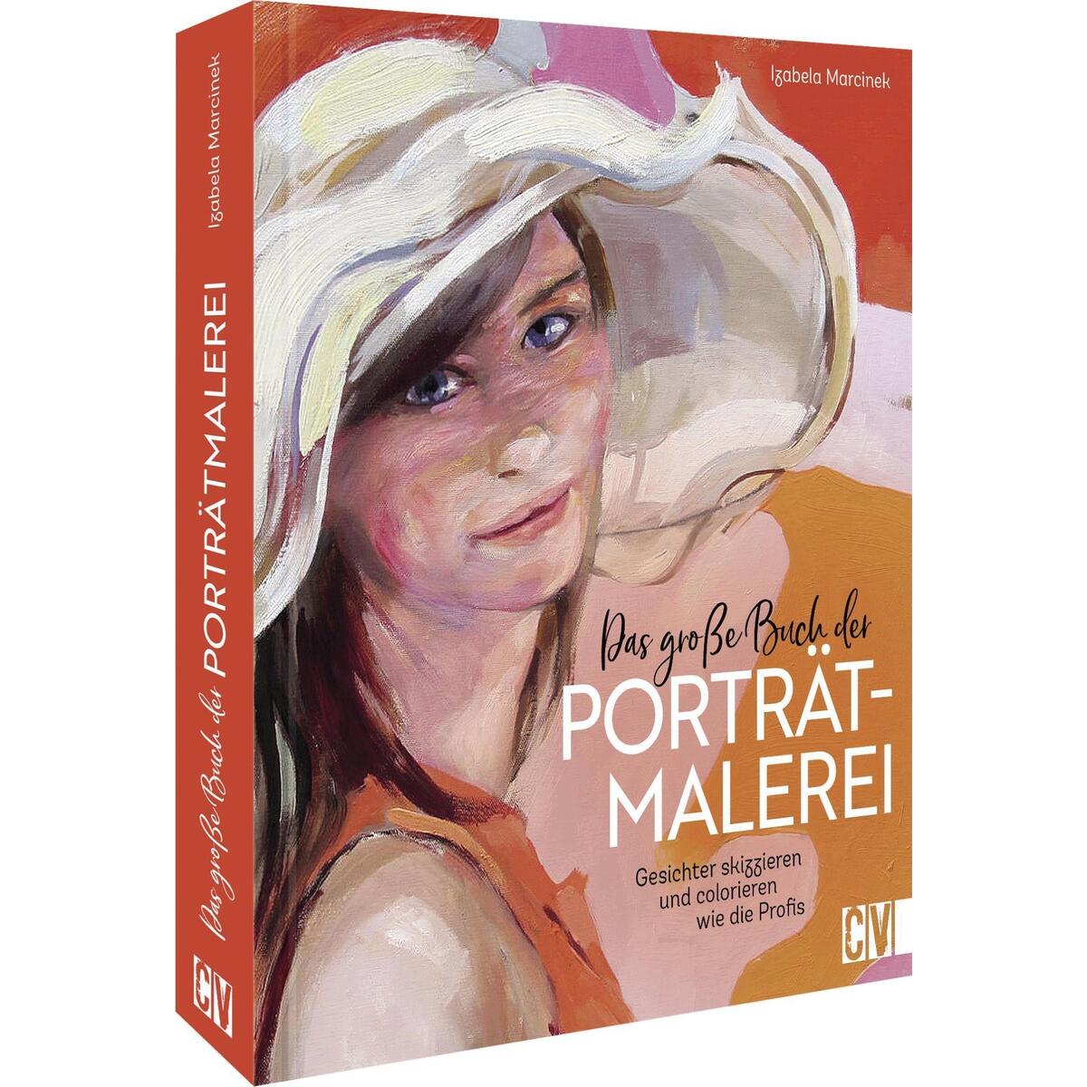Das große Buch der Porträtmalerei Das große Buch der Porträtmalerei von Christophorus Verlag
