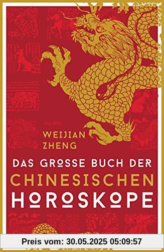 Das große Buch der chinesischen Horoskope