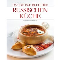 Das große Buch der russischen Küche