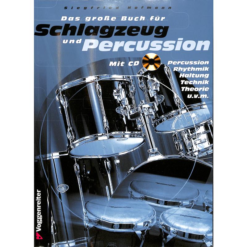 Das grosse Buch für Schlagzeug und Percussion