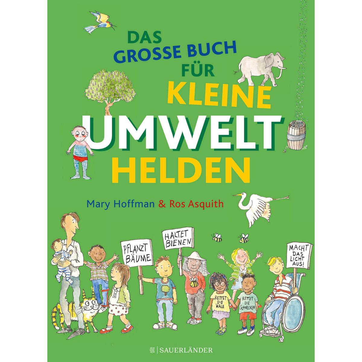 Das große Buch für kleine Umwelthelden von FISCHER Sauerländer