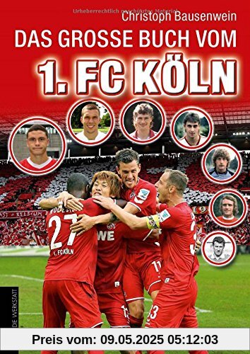 Das große Buch vom 1. FC Köln