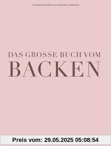 Das große Buch vom Backen (Teubner Edition)