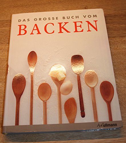 Das große Buch vom Backen