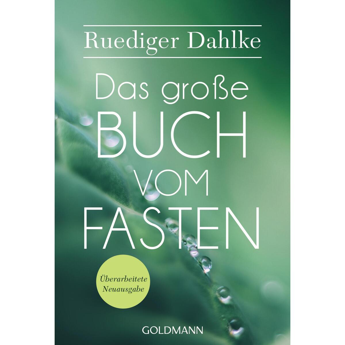 Das große Buch vom Fasten von Goldmann Verlag