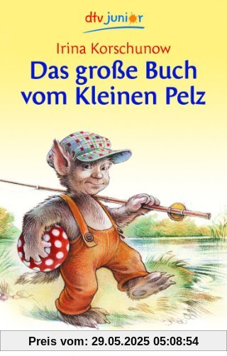 Das große Buch vom Kleinen Pelz Das große Buch vom Kleinen Pelz