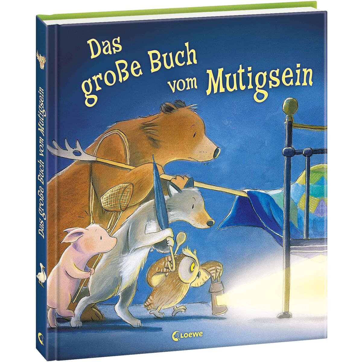 Das große Buch vom Mutigsein von Loewe Verlag GmbH