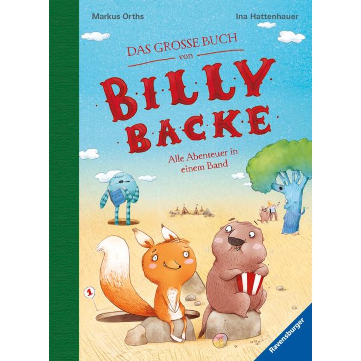 Das große Buch von Billy Backe Das große Buch von Billy Backe von Ravensburger Verlag