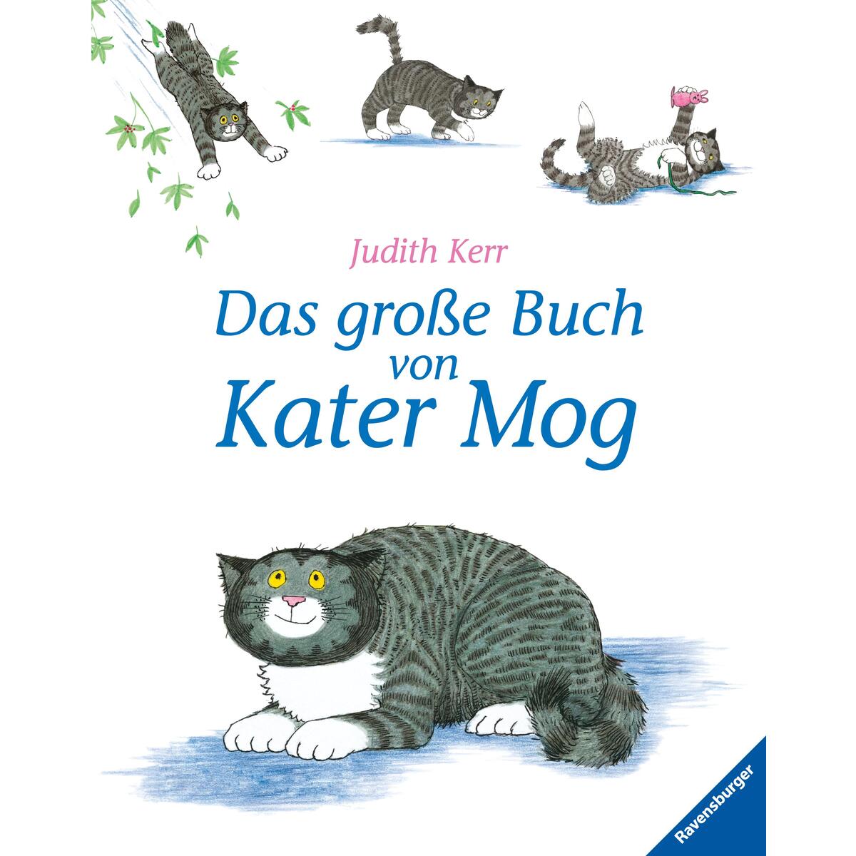 Das große Buch von Kater Mog Das große Buch von Kater Mog von Ravensburger Verlag