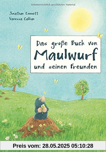 Das große Buch von Maulwurf und seinen Freunden Das große Buch von Maulwurf und seinen Freunden