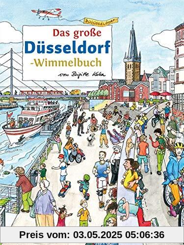 Das große DÜSSELDORF-Wimmelbuch (Städte-Wimmelbücher)