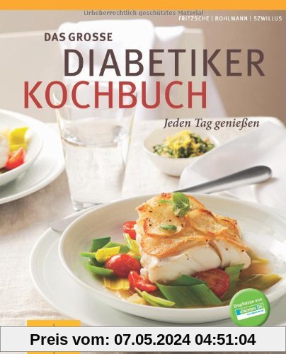 Das große Diabetiker-Kochbuch: Jeden Tag genießen (GU Diät & Gesundheit)