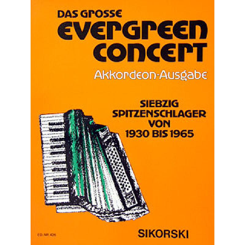 Das grosse Evergreen Konzert Das grosse Evergreen Konzert