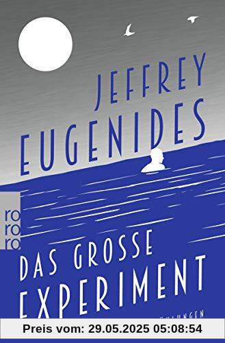 Das große Experiment Das große Experiment