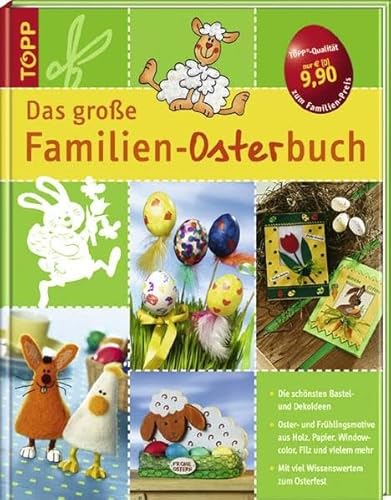 Das grosse Familien-Osterbuch: Mit viel Wissenswertem zum Osterfest