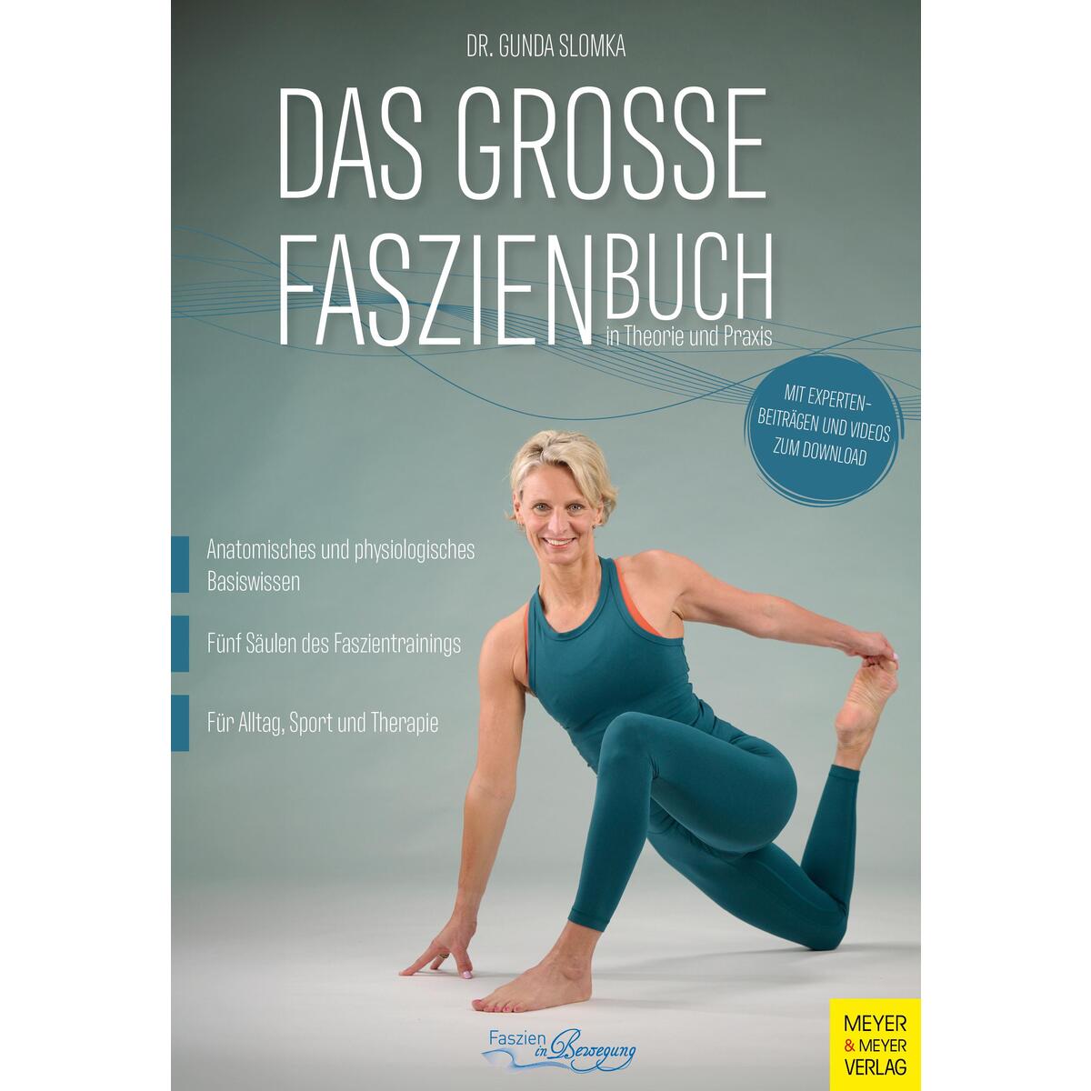 Das große Faszienbuch in Theorie und Praxis von Meyer + Meyer Fachverlag