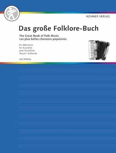 Das große Folklore-Buch für Akkordeon: International. Akkordeon. (Das große Akkordeonbuch)