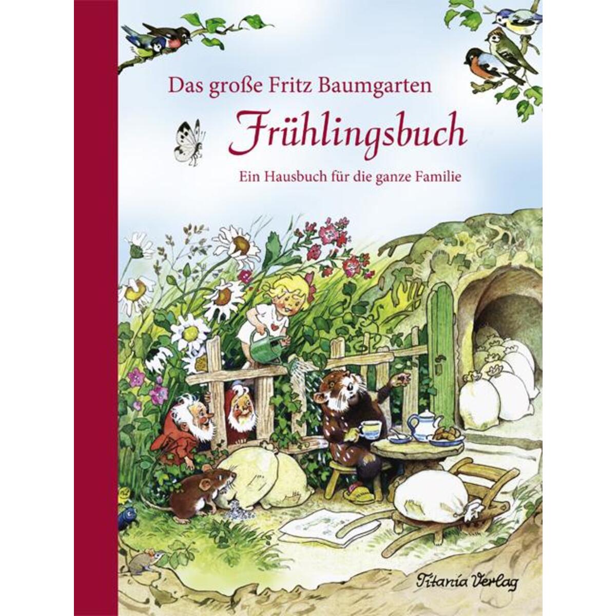 Das große Fritz Baumgarten Frühlingsbuch von Titania Verlag
